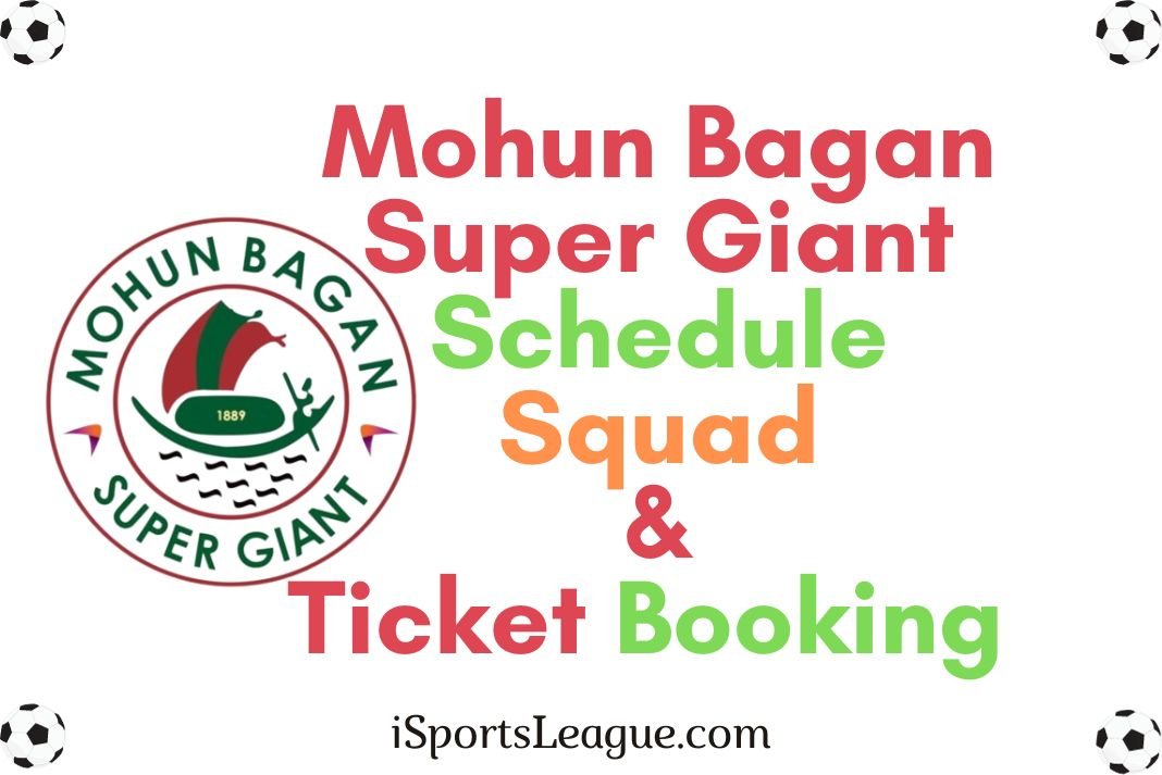 mohun-bagan-super-giant-ticket-booking-details-match-schedule-for-isl